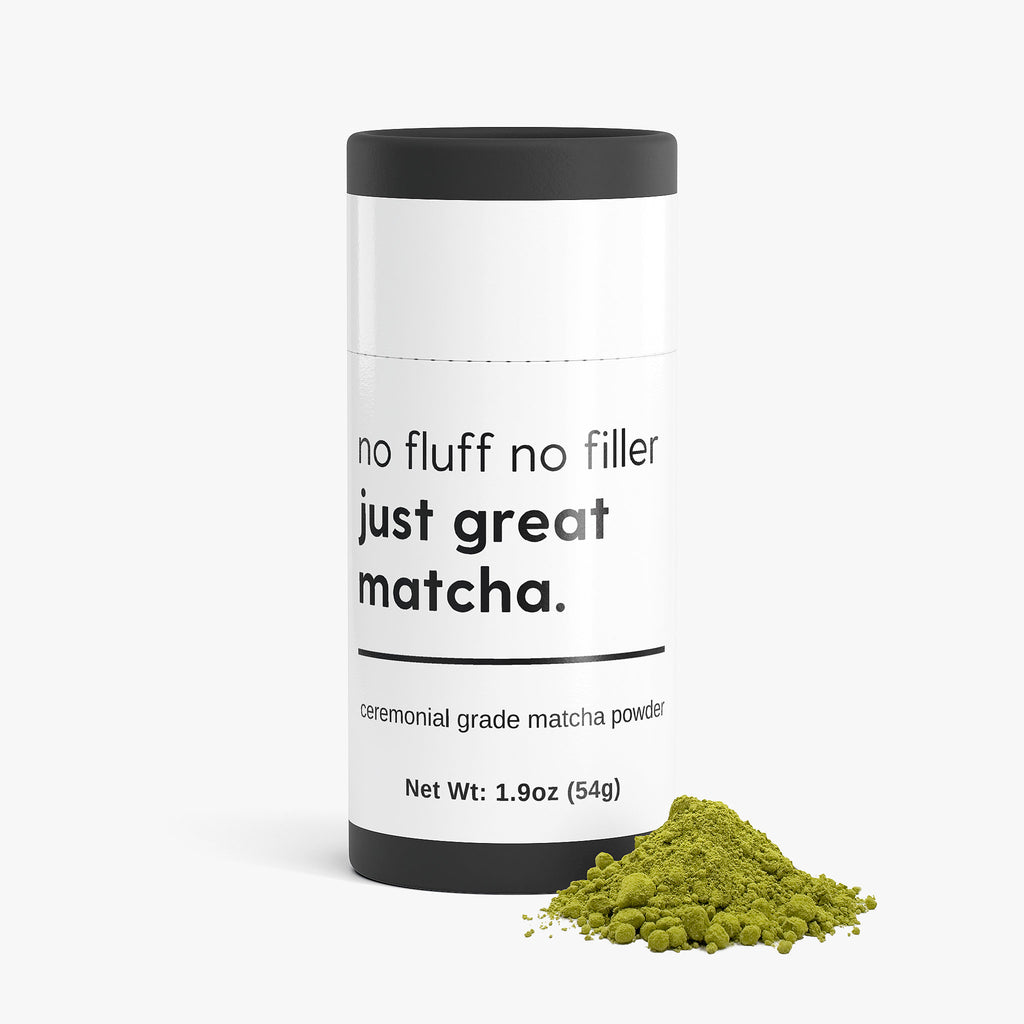 just great matcha.